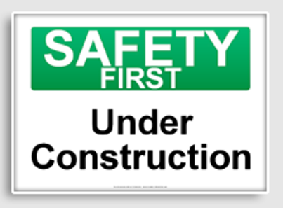 under_construction_osha_caution_sign enlarged